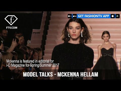 Model Talks Fall/Winter 2017-18 Mckenna Hellam | FashionTV
