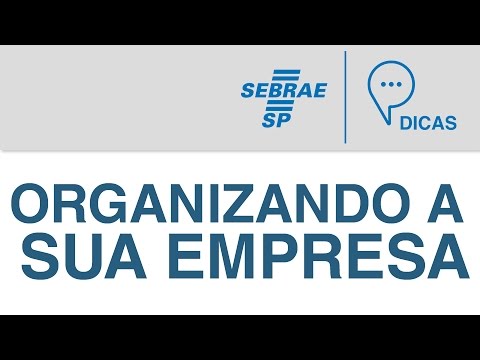 Administração - Organizando a sua Empresa