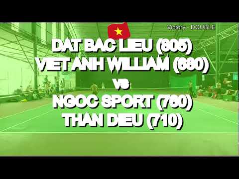 Dat Bac Lieu 805  - Viet Anh William 680  🆚 Ngoc Sport 760  - Than Dieu 710  * 254 Vntennis