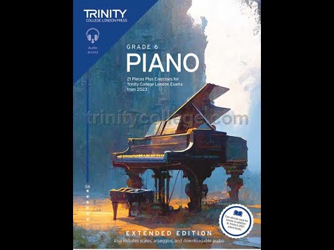 NEW Extended 2023 Trinity College London Piano Grade 6 (21 Pieces plus Exercises)