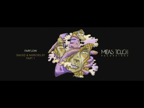 FarFlow - Smoke & Mirrors