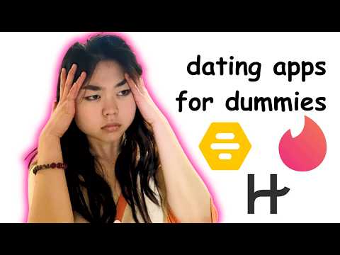How to use Dating Apps (ODDLY SPECIFIC)