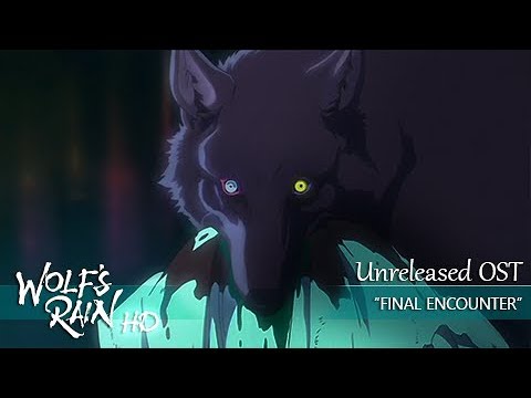 Wolf's Rain HD - Unreleased Track - "Blood and Fangs"