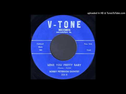 Bobby Peterson Quintet - Love You Pretty Baby (1959)
