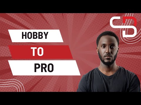How to Go from Hobbyist to Professional