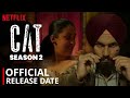 CAT Season 2 Release date | CAT Season 2 Update | CAT Season 2 Trailer | CAT Season 2 Kab Aayega |