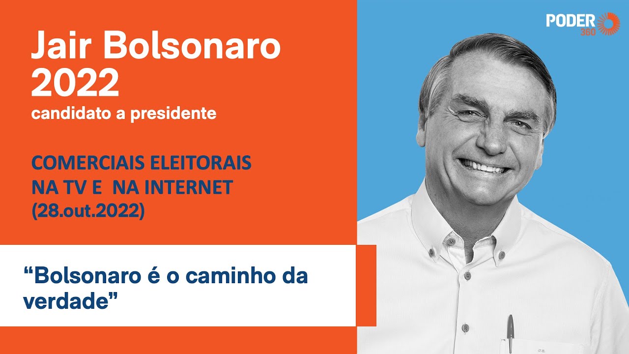 Bolsonaro (programa eleitoral 5min. - TV): “Bolsonaro é o caminho da verdade” (28.out.2022)