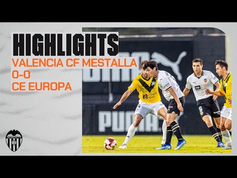 VCF MESTALLA 0-0 CE EUROPA | RESUMEN