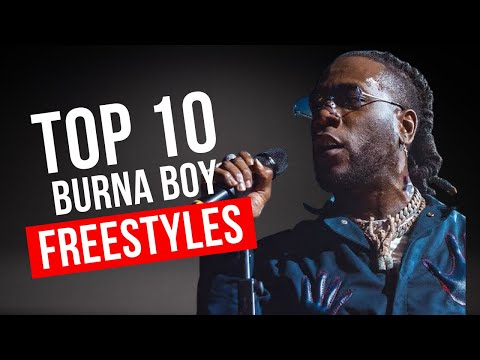 The Best Burna Boy Freestyles