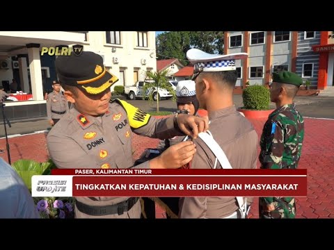 PRESISI UPDATE : OPERASI PATUH MAHAKAM 2024 POLRES PASER 17/07/2024 10.00