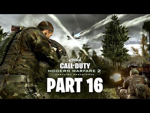 CALL OF DUTY MODERN WARFARE 2 REMASTERED Gameplay Walkthrough Part 16 FULL Campaign - No Commentary