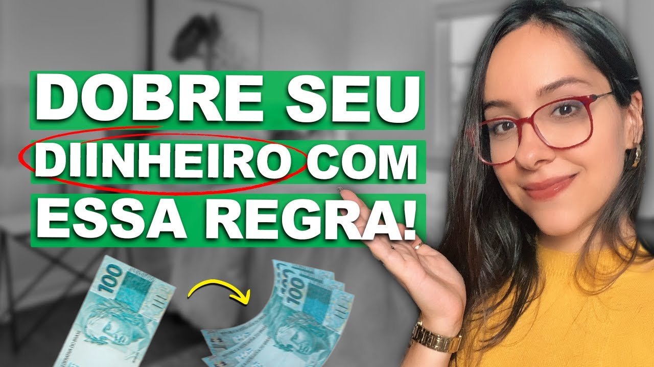 REGRA DOS 72: EM QUANTO TEMPO O DINHEIRO INVESTIDO DOBRA DE VALOR?