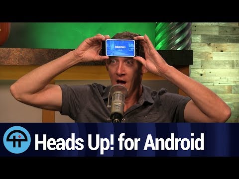 Heads Up! for Android - YouTube