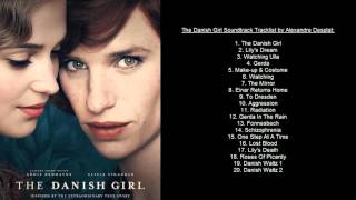 The Danish Girl Soundtrack Tracklist by Alexandre Desplat