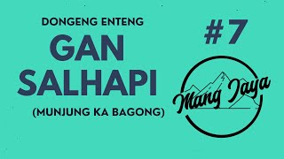 Download lagu Dongeng Mang Jaya - Gan Salhapi, Bagian 7, Dongeng Enteng Carita Sunda @MangJaya mp3 Download lagu Dongeng Mang Jaya - Gan Salhapi, Bagian 7, Dongeng Enteng Carita Sunda @MangJaya mp3