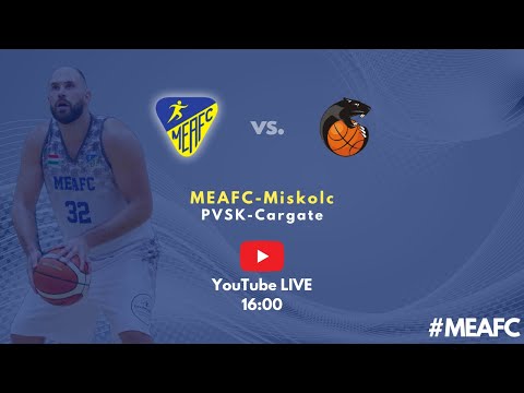 MEAFC TV Kosárlabda MEAFC-Miskolc - PVSK-CARGATE