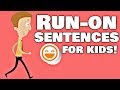 Run-on Sentences for Kids