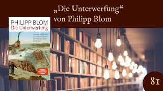 Der Westen und die Welt: „Die Unterwerfung“ von Philipp Blom (ZZD081)