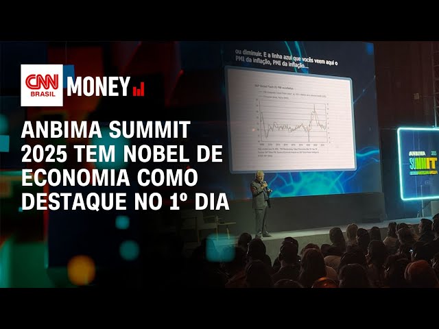 Anbima Summit 2025 tem Nobel de Economia como destaque no 1º dia | Fechamento de Mercado