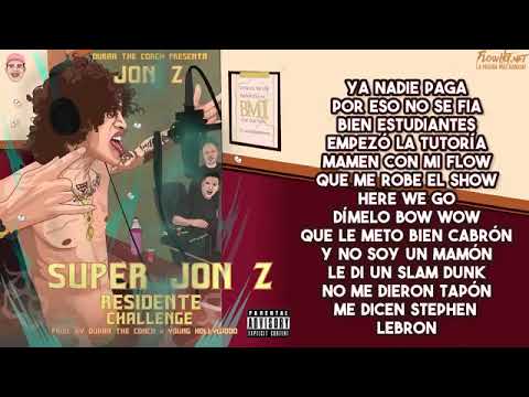 RESIDENTE CHALLENGE - SUPER JON Z (LETRA)