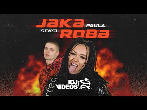 PAULA & SEKSI - JAKA ROBA (OFFICIAL VIDEO)