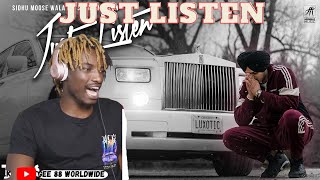 Just Listen - Sidhu Moose Wala  | Speaking from the heart | First Time Hearing It | Reaction!!!