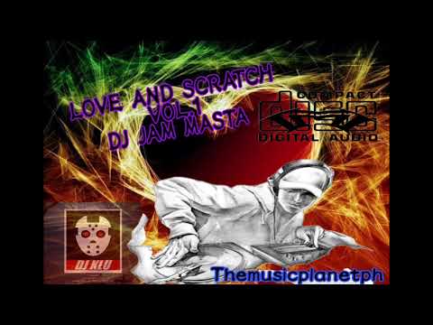 Love and scratch dj jam masta vol 1
