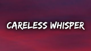 Careless Whisper