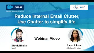 'Reduce Internal Email Clutter, Use Salesforce Chatter To Simplify Life' Webinar
