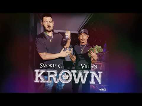 Smokie G - Krown (ft. King Villan)
