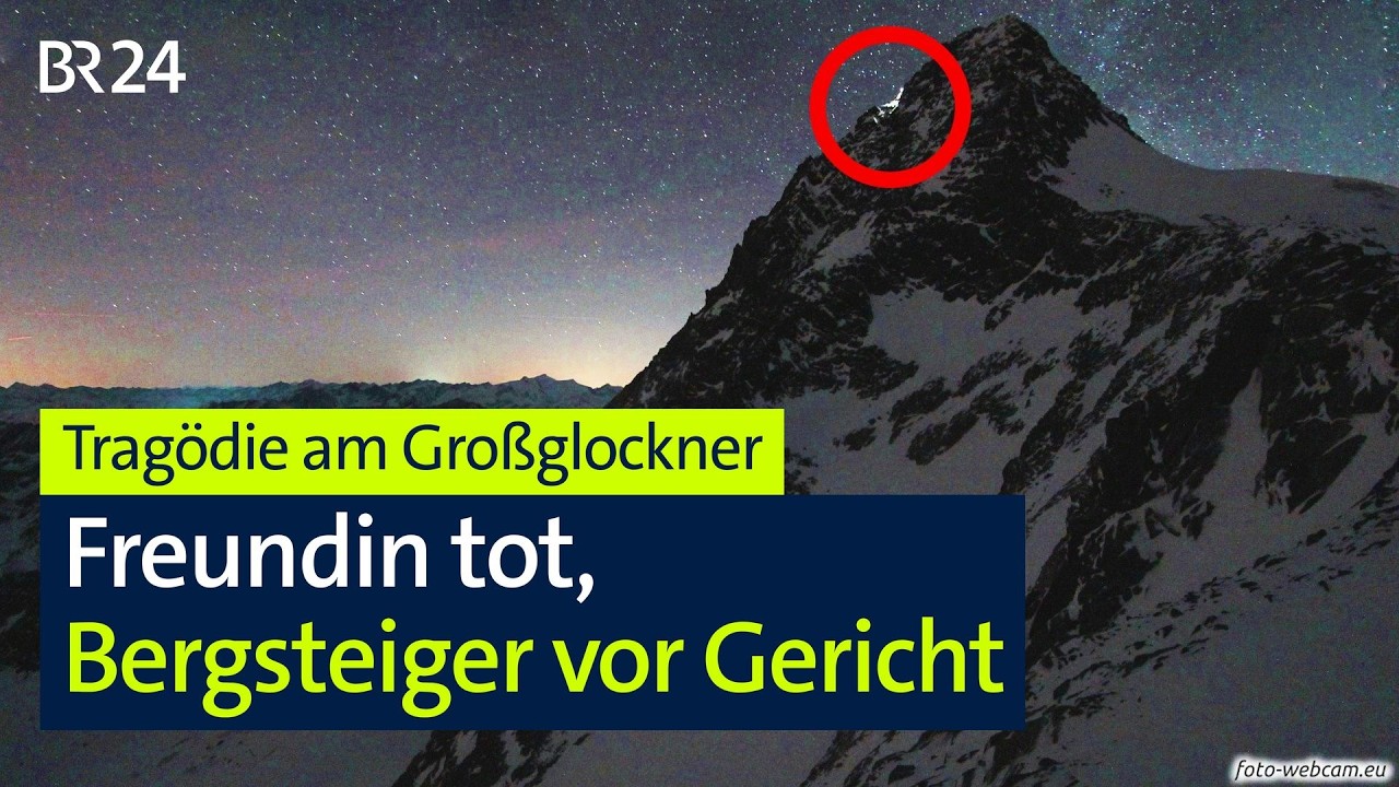Tragödie am Großglockner: Freundin tot, Bergsteiger vor Gericht | BR24