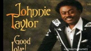 Johnnie Taylor - Testify I Wonna ....