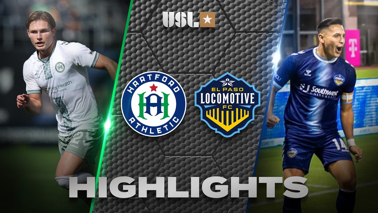Hartford Athletic vs El Paso Locomotive Highlights