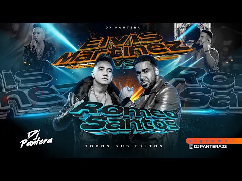 BACHATA MIX   VOL   2   ELVIS MARTINEZ Vs ROMEO SANTOS   LA MAS PEGADAS   DJ PANTERA