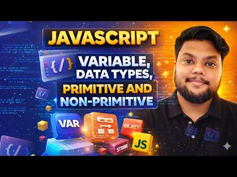 Javascript Variable Data Types Explained 2026 Primitive Vs Non Primitive Full Course