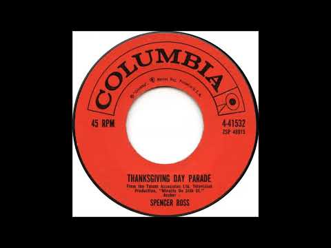 Spencer Ross -  Thanksgiving Day Parade