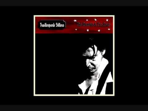 Trailerpark Idlers - I Hang My Head Down Low