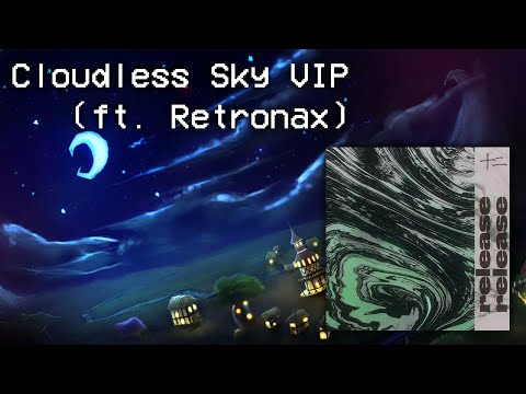 [Lo-Fi] Tw3Lv3 - Cloudless Sky VIP (ft. Retronax)