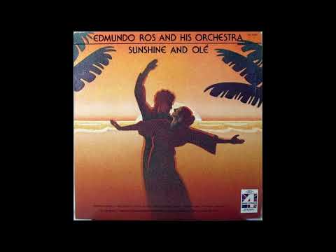 Edmundo Ros Orchestra – Sunshine And Olé