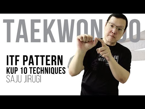 KUP 10 PATTERN BASIC PART 1, TECHNIQUES FOR PATTERN SAJU JIRUGI