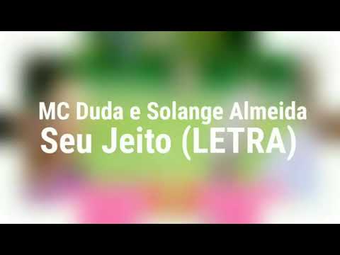 MC Duda e Solange Almeida - Seu Jeito