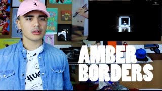 Amber - Borders MV Reaction [Inspirational]