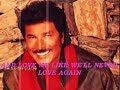 LOVE ME LIKE WE'LL NEVER LOVE AGAIN (WITH LYRICS) = ENGELBERT HUMPERDINCK