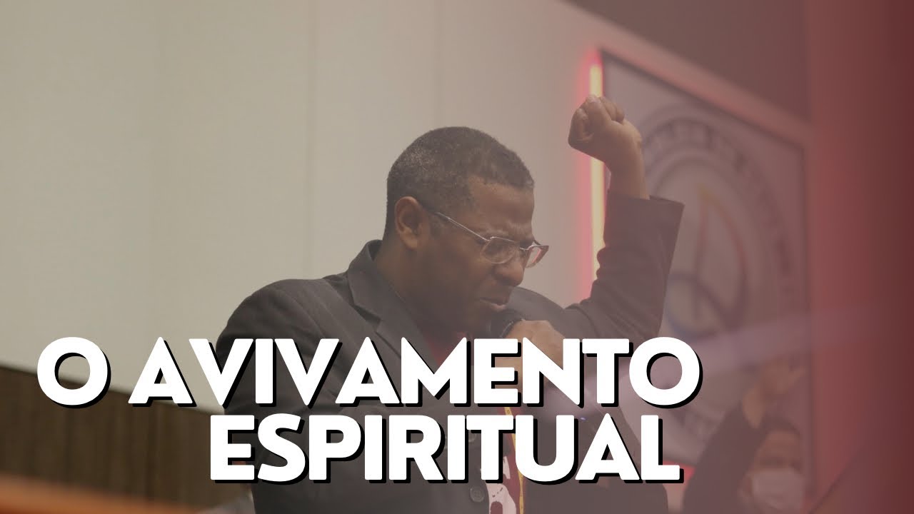 O AVIVAMENTO ESPIRITUAL- PR. OSIEL GOMES