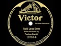 1918 Peerless Quartet - Auld Lang Syne (a cappella)