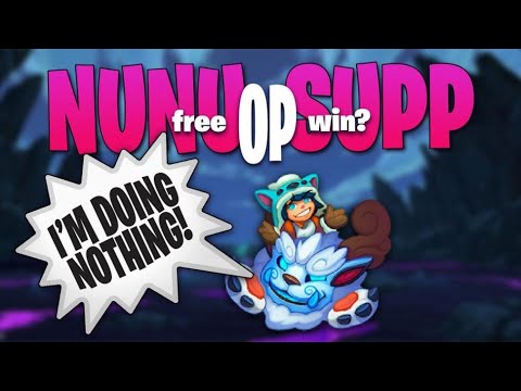 My TOP SECRET NUNU SUPPORT Build & Strategy (TOO OP!)