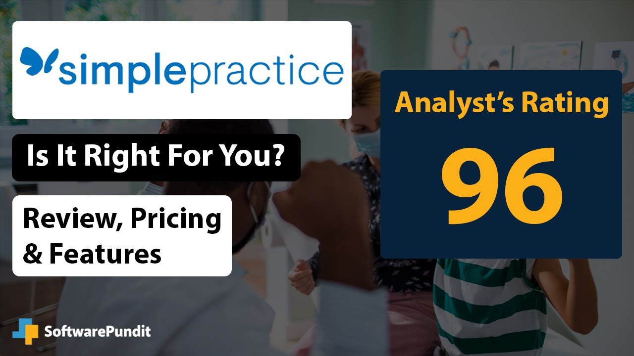 SimplePractice Review, Pricing & Features