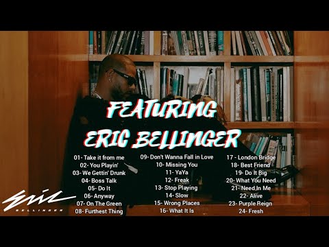 Feat. Eric Bellinger Tracks Pt.7