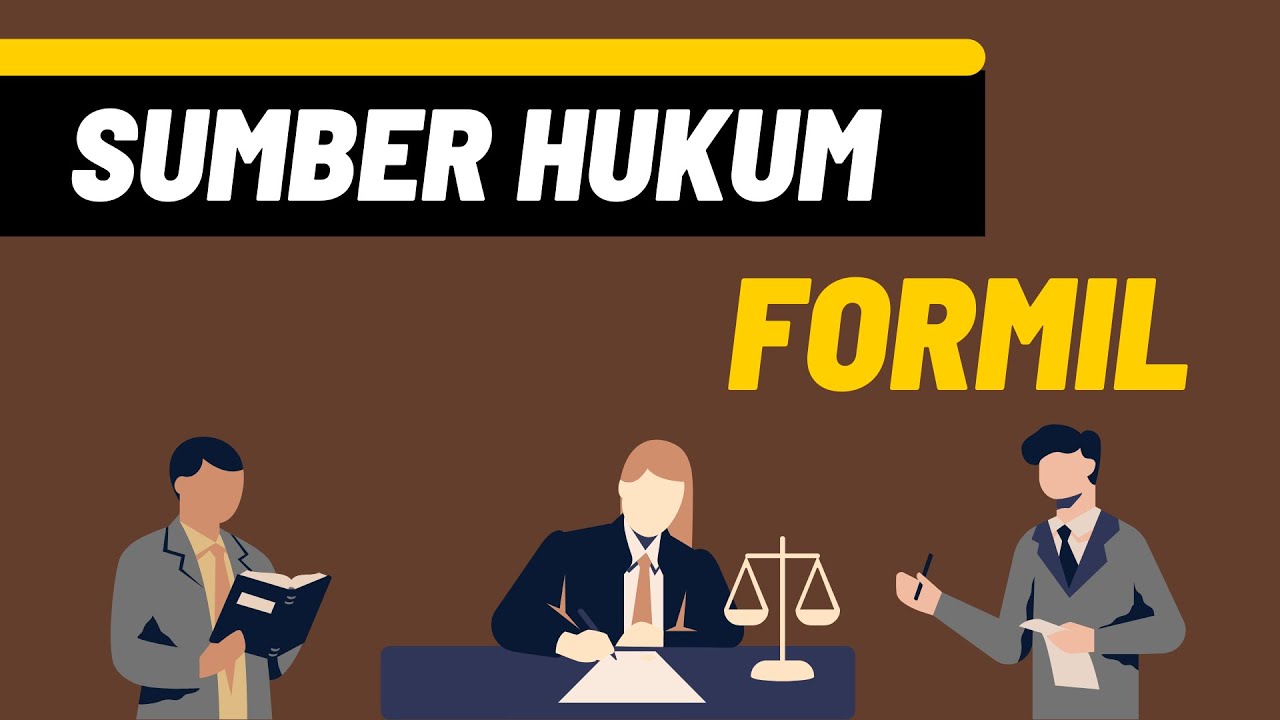 Sumber Hukum Formil #hukumformil #pengantarhukumindonesia #hukumindonesia