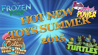 TTPM Playlist - Hot New Toys Summer 2015